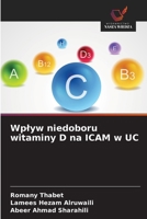 Wplyw niedoboru witaminy D na ICAM w UC (Polish Edition) 6202417986 Book Cover
