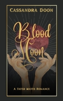 Blood Moon 1764553438 Book Cover