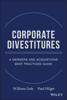 Corporate Divestitures: A Mergers and Acquisitions Best Practices Guide 0470180005 Book Cover