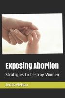 Abortion Lies: Strategies to Destroy Women B08GLSWTSR Book Cover
