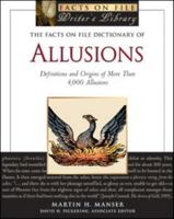 The Facts on File Dictionary of Allusions (Writers Library) 0816071055 Book Cover