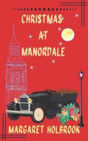 Christmas at Manordale 1999587189 Book Cover