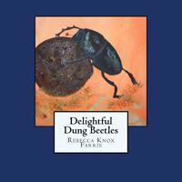 Delightful Dung Beetles 1724985000 Book Cover