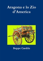 Aragona e lo Zio d'America 0244952736 Book Cover