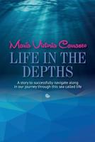 Life in the Depths 1727840550 Book Cover