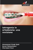 Iatrogenia in ortodonzia: una revisione (Italian Edition) 620475601X Book Cover