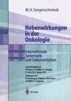 Nebenwirkungen in Der Onkologie: Internationale Systematik Und Dokumentation 3642489796 Book Cover