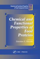 Chemical and Functional Properties of Food Proteins 1566769604 Book Cover