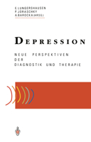 Depression: Neue Perspektiven der Diagnostik und Therapie 3540571337 Book Cover