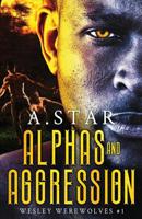 Alphas and Aggression 1719549567 Book Cover