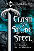 Clash of Stone and Steel (The Last Triumvirate) B0F4D858XL Book Cover