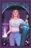 Mind Fracture (Moon Beetles) 1777907780 Book Cover
