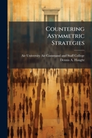 Countering Asymmetric Strategies 1025079396 Book Cover