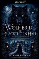 The Wolf Bride of Blackthorn Hall B0GYGZJ96W Book Cover