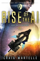 Rise of the AI: A Space Opera Adventure Legal Thriller 1642028789 Book Cover