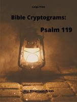 Bible Cryptograms : Psalm 119 1953095046 Book Cover