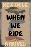 When We Ride 1324052821 Book Cover