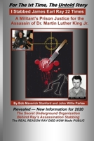 I Stabbed James Earl Ray 22 Times: A Militants Prison Justice for the Man that Assassinated Dr. Martin Luther King, Jr. B086PVQZGM Book Cover