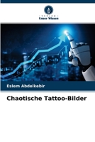 Chaotische Tattoo-Bilder 6204162713 Book Cover