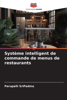 Système intelligent de commande de menus de restaurants B0CHKY1BQF Book Cover