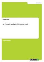 Al Gazali und die Wissenschaft 3668283435 Book Cover