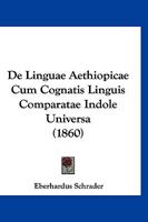 De Linguae Aethiopicae Cum Cognatis Linguis Comparatae Indole Universa (1860) 1272162753 Book Cover