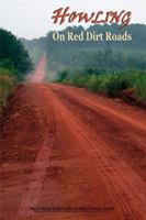 Howling on Red Dirt Roads 1599481480 Book Cover