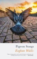 Pigeon Songs 1781724903 Book Cover