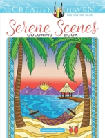 Creative Haven Serene Scenes Coloring Book 0486836754 Book Cover