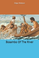 Bosambo of the River 1517099331 Book Cover