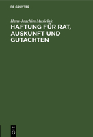 Haftung F�r Rat, Auskunft Und Gutachten 3110058286 Book Cover