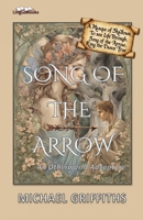 Song of the Arrow: An Otherworld Adventure 191651104X Book Cover