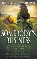 Somebody's Business: A Classic Historical Western Romance Series 1639777822 Book Cover