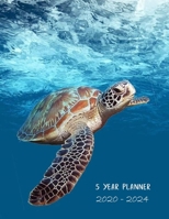 5 year planner 2020 - 2024: 60 months calendar agenda. January 2020 through December 2024. Month on 2 pages. Incl. Year at a glance 2020-2024 and Notes pages. 8.5" x 11.0" (letter size). (Sea turtle u 1086967836 Book Cover