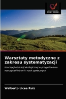 Warsztaty metodyczne z zakresu systematyzacji 6203247391 Book Cover