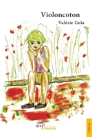Violoncoton (French Edition) 2354852355 Book Cover