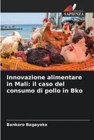 Innovazione alimentare in Mali: il caso del consumo di pollo in Bko 6204451790 Book Cover
