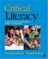 Critical Literacy: Context, Research, and Practice in the K-12 Classroom 1412941180 Book Cover