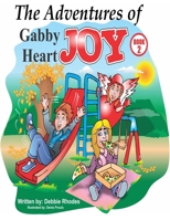 The Adventures of Gabby Heart: JOY B0F1NDFQBQ Book Cover