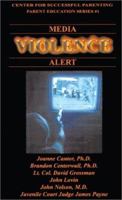 Media Violence Alert: Informing Parents About the Number One Health Threat in America Today (Parent Education Series, #1) 0967881099 Book Cover