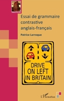 Essai de grammaire contrastive anglais-français (Traductologie) (French Edition) 234316570X Book Cover