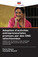 Adoption d'activités entrepreneuriales promues par des ONG sélectionnées: Adoption par les femmes rurales d'activités entrepreneuriales promues par des ONG sélectionnées (French Edition) B0CKKYLRJR Book Cover