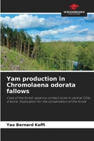 Yam production in Chromolaena odorata fallows 6205791684 Book Cover