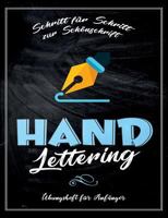 Handlettering Übungsheft für Anfänger - Schritt für Schritt zur Schönschrift: Ein praktisches Übungsbuch mit Lettering Alphabeten, Symbolen Schmuckelementen 3743115794 Book Cover