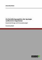 Die Rechtfertigungslehre der Apologia confessionis Augustanae: Zusammenh�nge und Voraussetzungen 3640254228 Book Cover