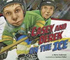 Casey and Derek on the Ice 081185132X Book Cover