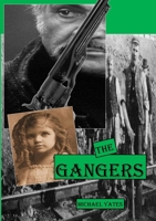 The Gangers 0956151396 Book Cover