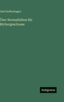 Über Normalhöhen für Büchergeschosse (German Edition) 3563871124 Book Cover