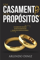 Um casamento com propósitos 8594950802 Book Cover