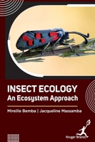 Insect Ecology: An Ecosystem Approach 1787156524 Book Cover